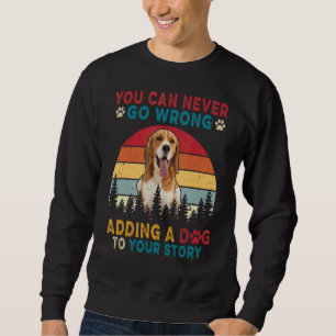 Sweatshirt Vintage Vous Ne Pouvez Jamais Vous Tromper Ajouter
