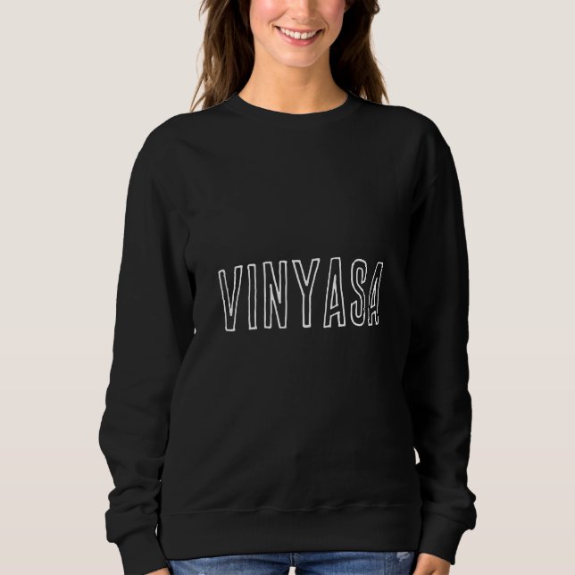 Sweatshirt Vinyasa Yoga Typographie blanche sur Noir (Devant)