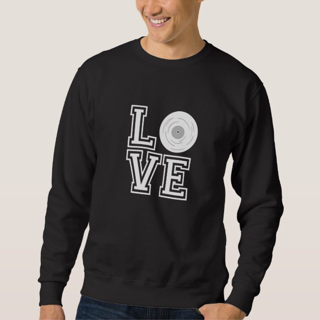 Sweatshirt Vinyl Love  Vinyl Collecting (Devant)