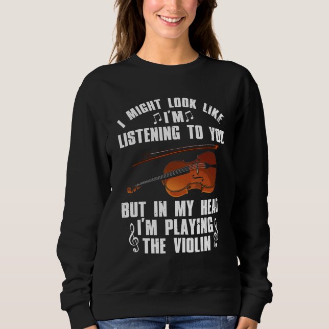 Sweatshirt Violin  For Men Women Violinist Violin Player (Devant)