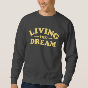 Sweatshirt Vivant le rêve