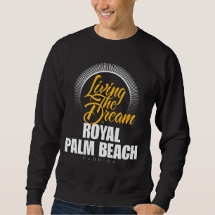 Sweatshirt Vivant le rêve dans le Palm Beach royal