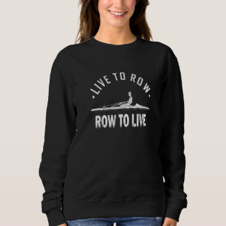 Sweatshirt Vivez pour Ramer Ramer pour vivre - Rameur Premium