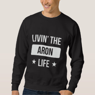 Sweatshirt Vivre la vie d'Aron Réunion de famille de l'équipe