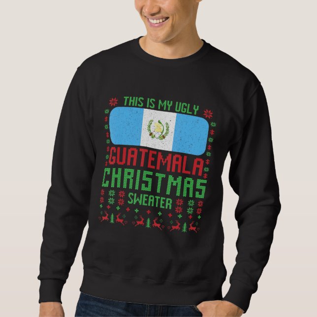 Sweatshirt Voici Mon ignoble Guatem Guatem, Chandail De Noël  (Devant)
