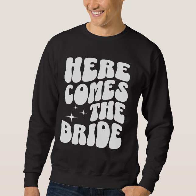 Sweatshirt Voici venir la mariée Groovy Bach Retro Bacheloret (Devant)
