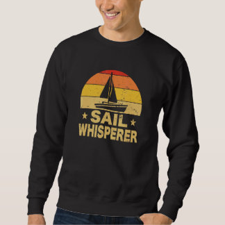 Sweatshirt Voilier Voilier Style Rétro Voilier Whisperer Voil