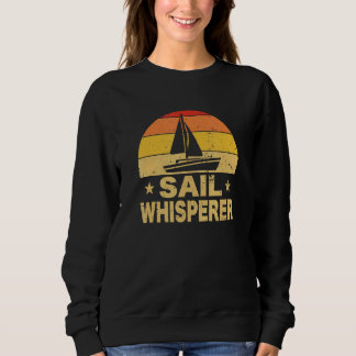 Sweatshirt Voilier Voilier Style Rétro Voilier Whisperer Voil