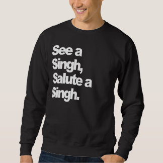 Sweatshirt Voir le Singh (copie blanche de luxe) par HumbleP
