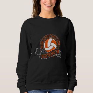 Sweatshirt Volley-Ball - Il Faut S'Attendre À Ce Que Vous Vou