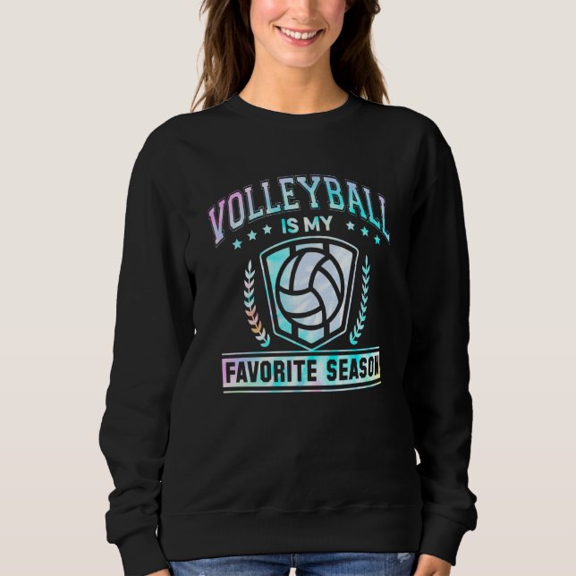 Sweatshirt Volleyball Est Ma Saison Préférée Funny Volleyball (Devant)
