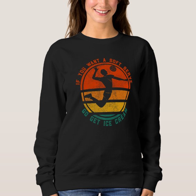 Sweatshirt Volleyball Quote Saying (Devant)