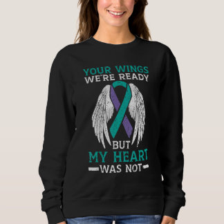 Sweatshirt Vos ailes sont prêtes mais mon cœur n'était pas su