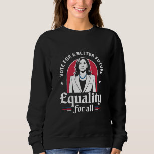Sweatshirt Votez pour un avenir meilleur Président USA 2024