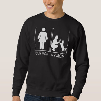 Sweatshirt Votre maman Ma maman Tee Maman Chien de Fils & Fil