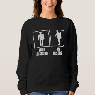 Sweatshirt Votre Mari Mon Mari Drôle Service Militaire Par