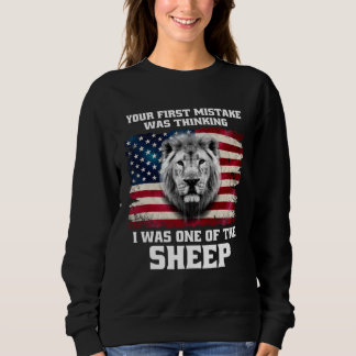 Sweatshirt Votre première erreur a été de penser que j'étais 