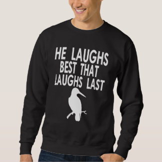Sweatshirt Votre rire est tout ce dont j'ai besoin Citation p
