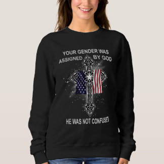 Sweatshirt Votre Sexe A Été Attribué Par Dieu Il N'Était Pas 
