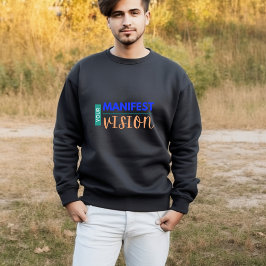 Sweatshirt Votre vision du manifeste
