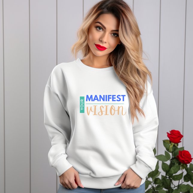 Sweatshirt Votre vision du manifeste (Créateur téléchargé)