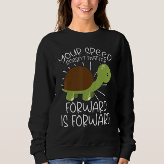 Sweatshirt Votre vitesse n'a pas d'importance Vers l'avant es