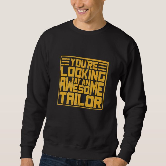 Sweatshirt Vous Cherchez Un Magnifique Tailor (Devant)