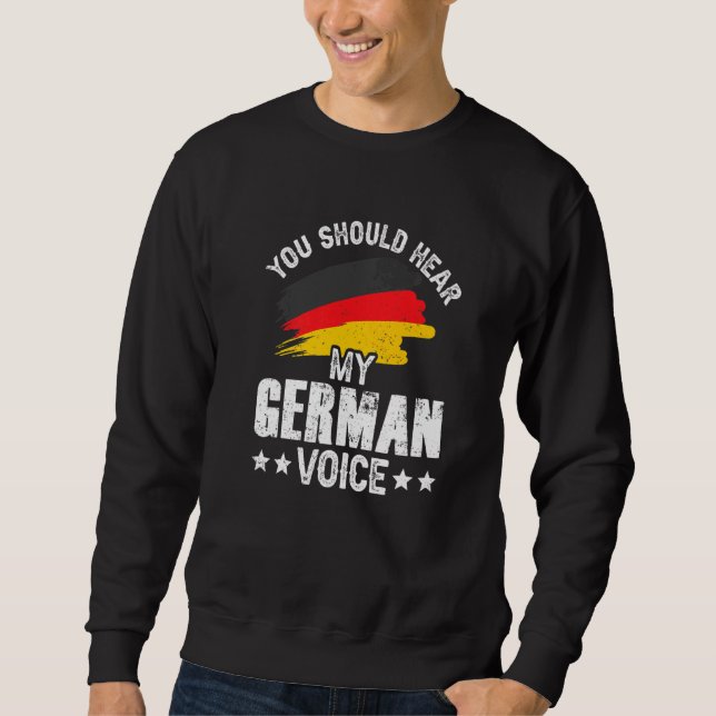 Sweatshirt Vous Devriez Entendre Mon Enseignant De Voix Allem (Devant)