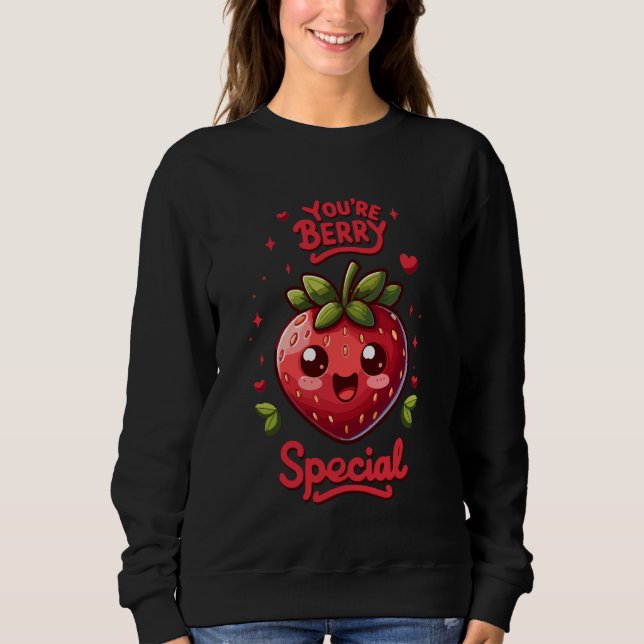 Sweatshirt Vous êtes Berry Special. Fraise mignonne. (Devant)
