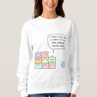 Sweatshirt Vous êtes embauché !