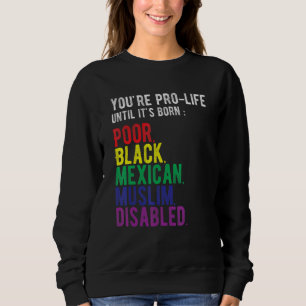 Sweatshirt Vous êtes pour la vie jusqu'à ce qu'elle naisse pa