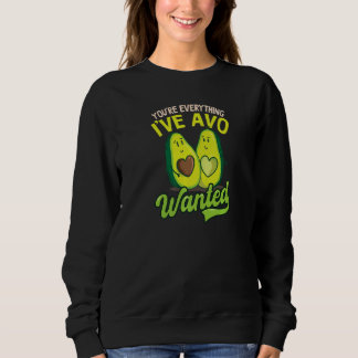 Sweatshirt Vous êtes tout ce que j'ai Avo Recherché Avocado