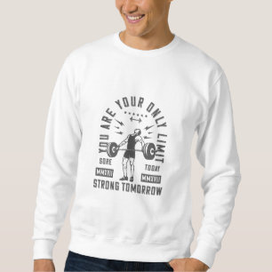Sweatshirt vous êtes votre seule limite gymnase design motiva