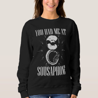 Sweatshirt Vous M'Avez Eu Chez Sousaphone Tuba Instrument App