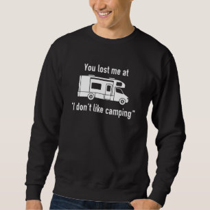 Sweatshirt Vous M'Avez Perdue Au Camping