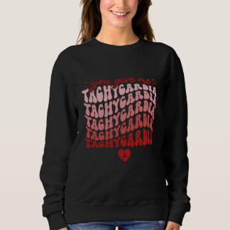 Sweatshirt Vous me donnez une tachycardie Infirmière Saint-Va