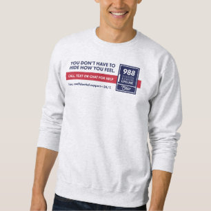 Sweatshirt Vous n'avez pas besoin de cacher Crewneck