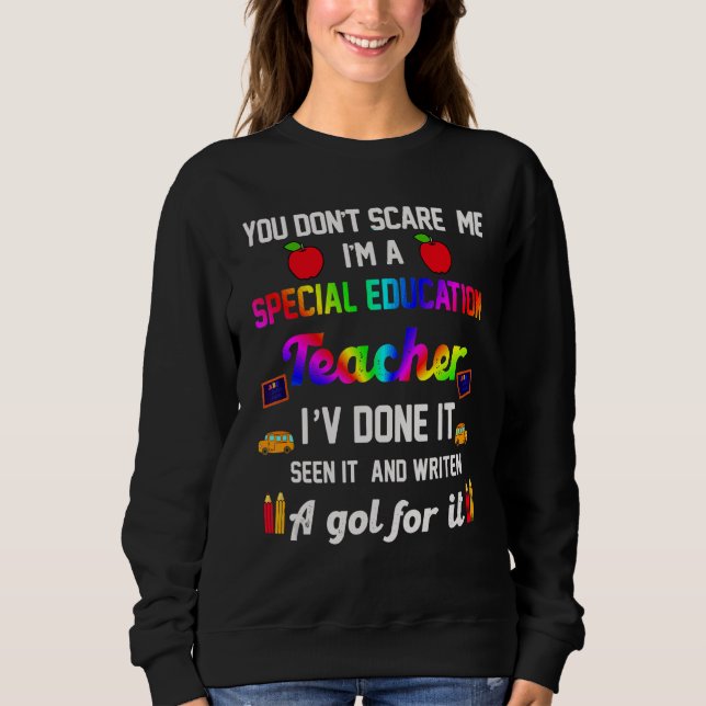 Sweatshirt Vous ne me faites pas peur Je suis un enseignant d (Devant)