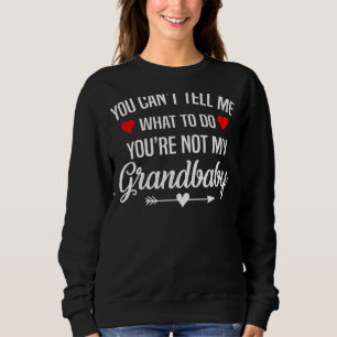 Sweatshirt Vous Ne Pouvez Pas Me Dire Ce Que Vous Faites Vous