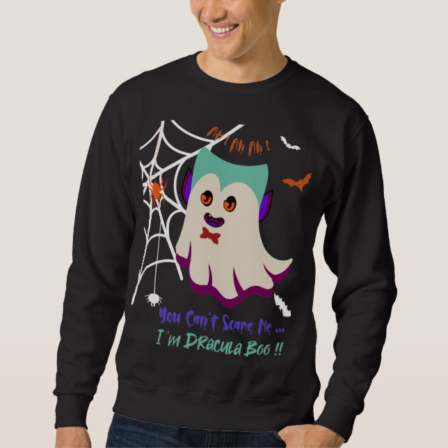 Sweatshirt Vous ne pouvez pas me faire peur Je suis Dracula S (Devant)