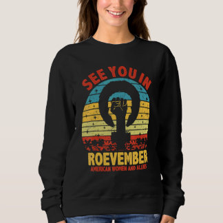 Sweatshirt Vous nous verrez en Roevember Droits des femmes am