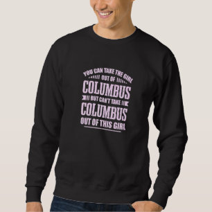 Sweatshirt Vous Pouvez Sortir La Fille De Columbus Ohio Homet