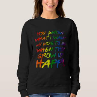 Sweatshirt Vous savez ce que je veux pour mes enfants Parents