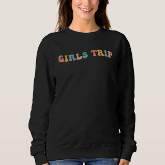Sweatshirt Voyage de fête de bachelorette de filles de voyage