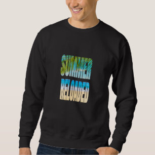 Sweatshirt Voyage - Été Rechargé - Chemise de Vacances