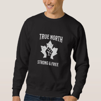Sweatshirt Vrai nord, fort et libre