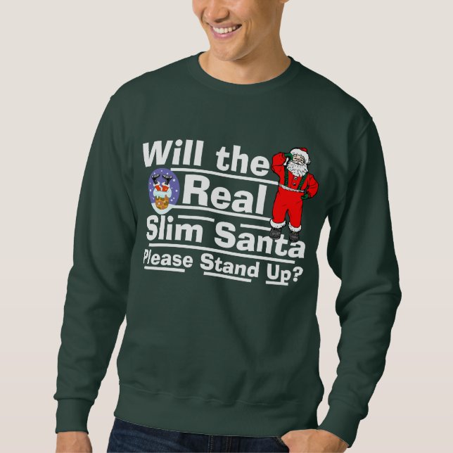 Sweatshirt Vrai Père Noël mince se lèvera-t-il svp ? (Devant)