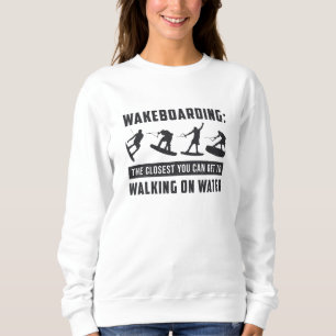 Sweatshirt Wakeboard Wakeboard Walking On Water Wake Wake