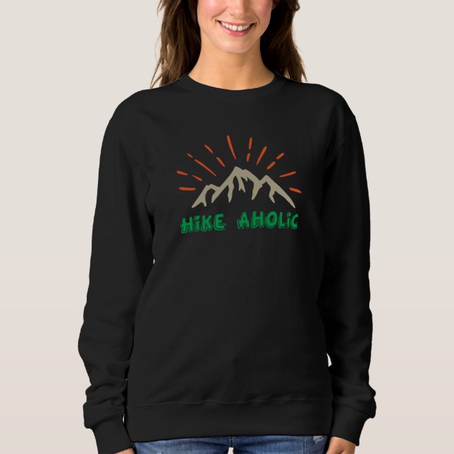 Sweatshirt Wander More Hike Aholic (Devant)