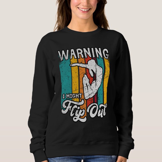 Sweatshirt Warning I Might Flip Out Gymnast Gymnastics Pun Ou (Devant)